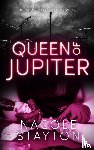 Stayton, Nacole - Queen of Jupiter