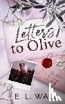 Wall, E. L. - Letters to Olive