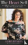 Rankin, Dora L - The Heart Sell, A Guide for Women Entrepreneurs Seeking Financial Freedom