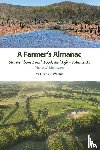 Wulsin, Drausin - A Farmer's Almanac - Stories about Land, Food, and Life