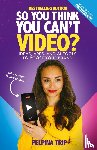 Trip, Pelpina - So You Think You Can't Video