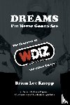 Knopp, Brian Lee - Dreams I'm Never Gonna See