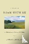 Chalkin, Bonni - ROAM WITH ME
