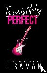 Saman, J., Saman, Julie - Irresistibly Perfect