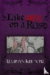 Krueger, Rathan - Like Red on a Rose