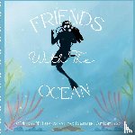 Antonucci, Jasmine Shae - Friends With The Ocean