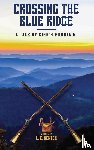 Denton, L. E. - Crossing the Blue Ridge