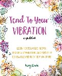 Burki, Kerry - Tend To Your Vibration