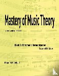 Kehlenbach, Brian - Mastery of Music Theory, Book 3