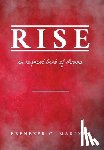 Makinde, Ebenezer O. - Rise: An Inspired Book of Dreams