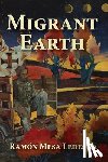Ledesma, Ramon Mesa - Migrant Earth