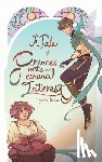 Rowe, Lydia - A Tale of Princes, Poets, & Personal Interest