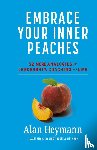 Heymann, Alan - Embrace Your Inner Peaches