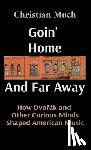 Much, Christian - Goin' Home And Far Away