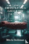 Goldman, Mitch - Ghastly and Ghoulish Tales from the ER
