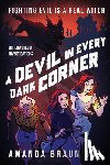 Braun Boe, Amanda - A Devil in Every Dark Corner
