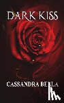 Bella, Cassandra - Dark Kiss