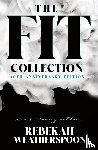 Weatherspoon, Rebekah - The Fit Collection