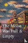 Lajoie, Michael - The Moon Was Full & Empty