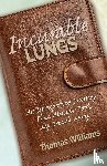 Williams, Thomas E. - Incurable Lungs