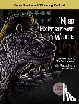 Johnson, Milo Starr - Miss Experience White: A Poem Cycle