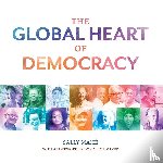 Mahé, Sally - The Global Heart of Democracy