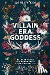 Kim, Ashley - Villain Era Goddess