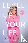 Druxman, Lisa - Druxman, L: Level Up Your LIfe