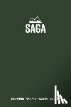 Rogan, Kyle - Saga: Beginnings to Conquest
