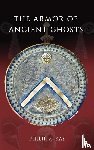 Kay, Philip A. - The Armor of Ancient Ghosts