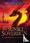 Huie, Laura - The Sunset Sovereign: A Dragon's Memoir