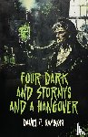 Kaminski, Daniel J - Four Dark and Stormys and a Hangover