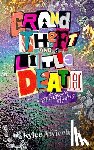 Awiech, Kylee - Grand Theft and a Little Death