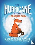 Arnold, Cyrena - The Hurricane Story with Frances Fox