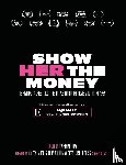 Gray, Catherine - Show Her The Money