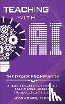 Jones, Ayo - Teaching with AI the PEACE Framework