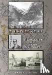 Lippoth, Richard E. - Bulkeley Wells And The Uncertain Luck Of The Mining Game