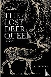 Nichols, H. J. - The Lost Deer Queen