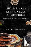 Wildflower, HHP CCC RM Michele - Wildflower, H: Mysteries Of Medicinal Mushrooms, Discover Th