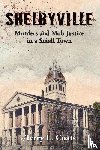 Coats, Terry Lee - Shelbyville - Murders and Mob Justice in a Small Town