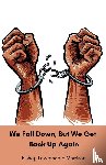 Morrison, Lawrence - We Fall Down, But We Get Back Up Again