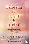 Gorbach, Nina S - Finding the Gold in Grief