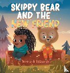 Edwards, Teresa A - Skippy Bear And The New Friend