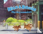 Childress, Dani - Nico and Bowie: Big City Adventure