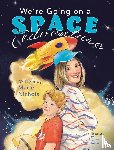 Nichols, Marie - We're Going on a Space Adventure