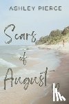 Pierce, Ashley - Scars of August