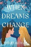 Morley, Violet - When Dreams Change