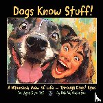 Anderson, Bob W. - Dogs Know Stuff!