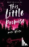 Blake, Nora - Blake, N: This Little Promise