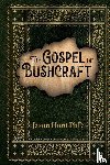 Hunt, Jason A - The Gospel of Bushcraft